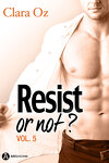 couverture Resist... or not ?, Tome 5