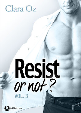 Couverture du livre : Resist... or not ? - Tome 3