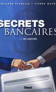 Secrets bancaires, tome 1.1 : Les associés