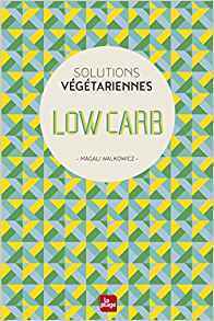 Couverture de Solutions végétariennes low carb