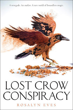 Couverture de Blood Rose Rebellion, Tome 2 : Lost Crow Conspiracy