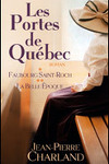 couverture Les Portes de Québec, Tomes 1 & 2