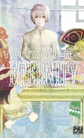 To Your Eternity, Tome 3