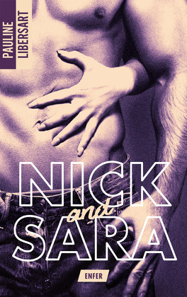 Couverture du livre : Nick & Sara, Tome 1 : Enfer