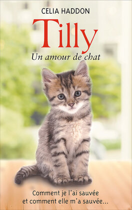 Tilly Un Amour De Chat Livre De Celia Haddon