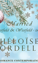 Westfield & Westfield, Tome 3 : Married