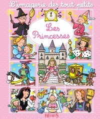 Couverture de L'Imagerie des tout-petits : Les Princesses