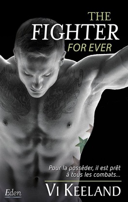 Couverture du livre : MMA Fighter, Tome 3 : The fighter for ever