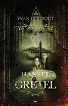 Les contes interdits : Hansel et Gretel