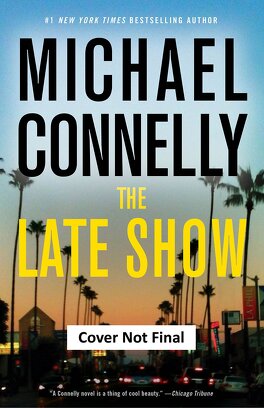 The Late Show de Michael Connelly