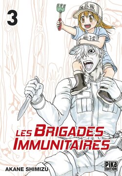 Couverture de Les Brigades immunitaires, Tome 3