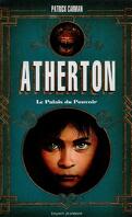 Atherton, Tome 1 : Le Palais du Pouvoir