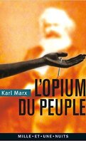 L'Opium du peuple: Introduction de la Contribution à la critique de la philosophie du droit de Hegel
