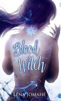 Blood Witch, Tome 1