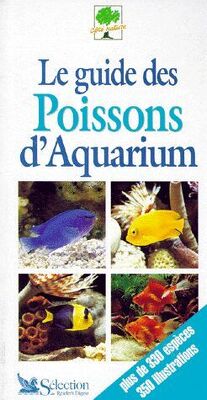 Couverture de Le guide des poissons d'aquarium