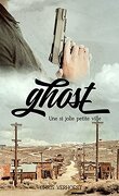 Ghost, Tome 1 : Une si jolie petite ville