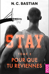 couverture Stay, Tome 2 : Pour que tu reviennes
