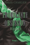 couverture Troublante obsession, Tome 3