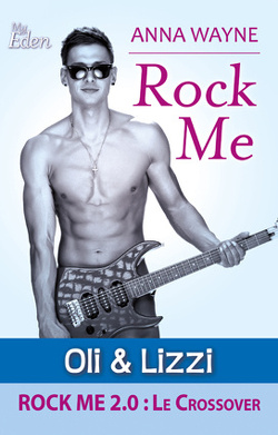 Couverture de Rock Me, tome 1.6 : Oli & Lizzi