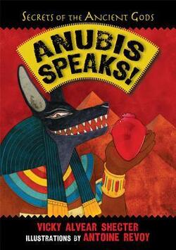 Couverture de Anubis Speaks! A Guide to the Afterlife by the Egyptian God of the Dead
