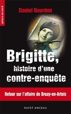 Couverture de Brigitte, histoire d'une contre-enquete