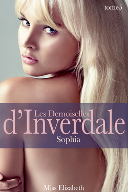Couverture de Les Demoiselles d'Inverdale, Tome 5 : Sophia