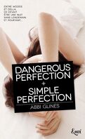 Dangerous Perfection / Simple Perfection