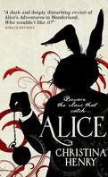 The Chronicles of Alice, Tome 1 : Alice
