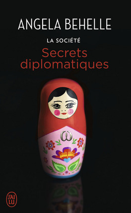 Couverture du livre : La Société, Tome 9 : Secrets Diplomatiques