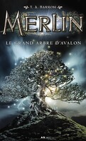Merlin, Tome 9 : Le Grand Arbre d'Avalon