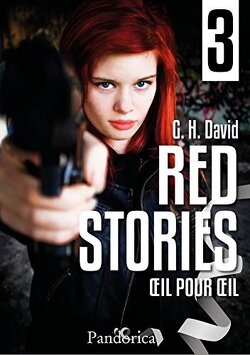 Couverture de Red Stories, tome 3 : Œil pour œil