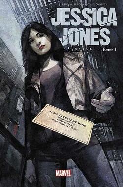 Couverture de Jessica Jones, Tome 1 : Sans Cage