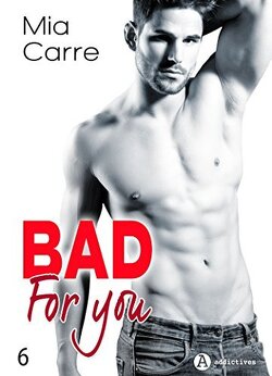 Couverture de Bad for you, tome 6
