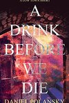 couverture Basse-Fosse, Tome 0,5 : A Drink Before We Die