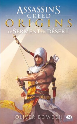 Couverture du livre : Assassin's Creed, Tome 9 : Origins - Le Serment du Désert