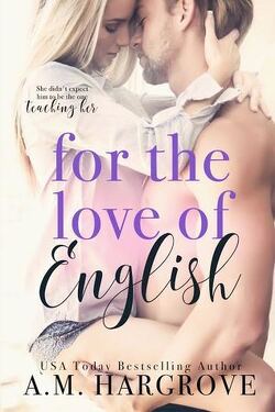 Couverture de For the Love of, Tome 1 : For the Love of English