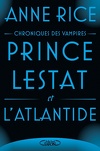 Chroniques des vampires, Tome 12 : Prince Lestat et l'Atlantide