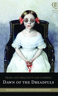 Pride and Prejudice and Zombies, tome 0,5 : Dawn of the Dreadfuls
