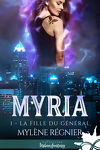 couverture Myria, Tome 1 : La Fille du général