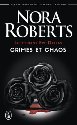 Couverture de Lieutenant Eve Dallas, tome 31.5 - 33.5 - 37.5 : Crimes & Chaos