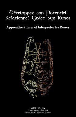 Couverture de Développer son Potentiel Relationnel Grâce aux Runes : Apprendre à Tirer et Interpréter les Runes