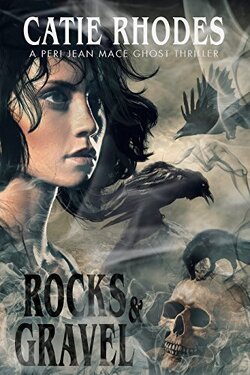 Couverture de Peri Jean Mace Ghost Trhillers, Tome 3: Rocks & Gravel