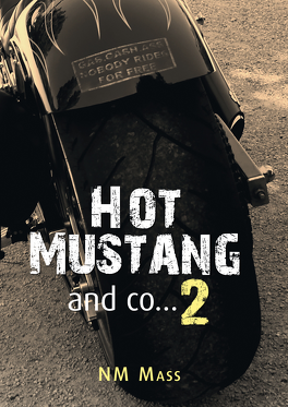 Couverture du livre : Hot Mustang and co…, Tome 2