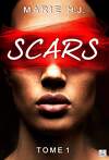 Scars, Tome 1