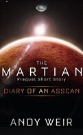 Seul sur Mars, Tome 0.5 : Diary of an AssCan