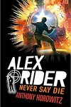 couverture Alex Rider, Tome 11 : Never Say Die