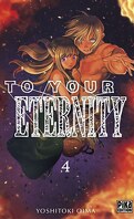 To Your Eternity, Tome 4