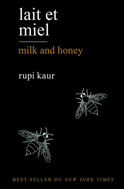 Couvertures, images et illustrations de Lait et miel de Rupi Kaur