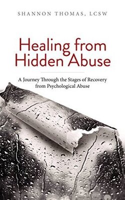 Couverture de Healing from Hidden Abuse: A Journey Through the Stages of Recovery from Psychological Abuse