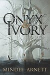 Rime Chronicles, Tome 1 : Onyx and Ivory